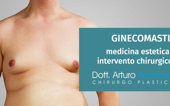 Ginecomastia intervento o medicina estetica?