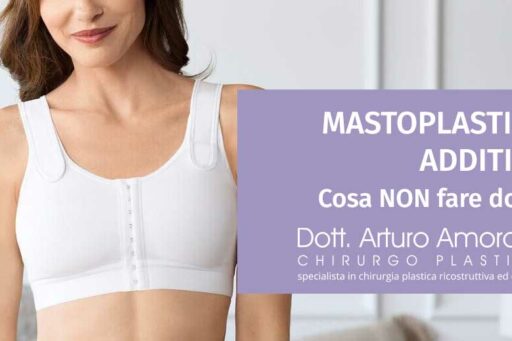 Cosa non fare dopo mastoplastica additiva
